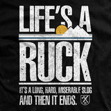 Life's A Ruck T-Shirt Style001