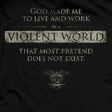 Made for a Violent World T-Shirt Style001