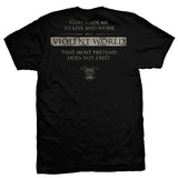 Made for a Violent World T-Shirt