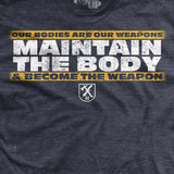 Maintain The Body T-Shirt Style001