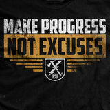 Make Progress Not Excuses T-Shirt Style001