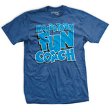 Mandatory Fun Coach T-Shirt Style001
