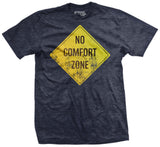 No Comfort Zone Shirt Style001