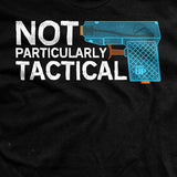 Not That Tactical T-Shirt Style001