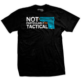 Not That Tactical T-Shirt Style001