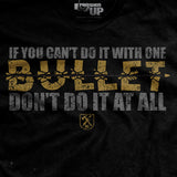 One Bullet T-Shirt Style001