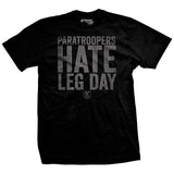 Paratroopers Hate Leg Day T-Shirt Style001