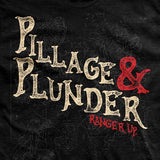 Pillage and Plunder T-Shirt Style001