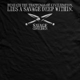 Savage Gentleman Savage Within T-Shirt Style001