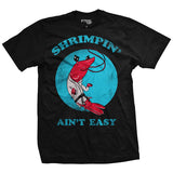 Shrimpin' Ain't Easy Jiu Jitsu T-Shirt Style001