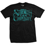 Weakness Can Only Beg T-Shirt Style001