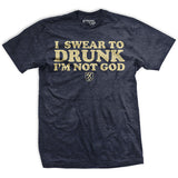 I Swear To Drunk T-Shirt Style001