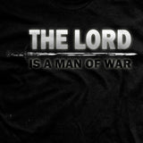 The Lord is a Man of War T-Shirt Style001