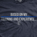 Training and Experience T-Shirt Style001