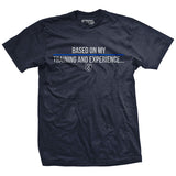Training and Experience T-Shirt Style001