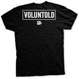 Voluntold T-Shirt Style001