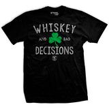 Whiskey & Bad Decisions Shamrock T-shirt Style001