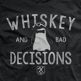 Whiskey & Bad Decisions T-Shirt Style001