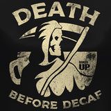 Death Before Decaf T-Shirt Style001