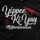 Yippee Ki Yay T-Shirt Style001