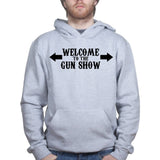 Welcome to the Gun Show Mens Hoodie