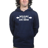 Welcome to the Gun Show Mens Hoodie