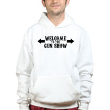 Welcome to the Gun Show Mens Hoodie Style001
