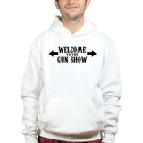 Welcome to the Gun Show Mens Hoodie
