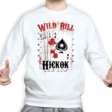 Unisex Wild Bill Hickock Sweatshirt Style001