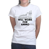 Will Work For Ammo Ladies T-shirt Style001