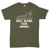 Will Work For Ammo Men's T-shirt Style001