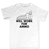 Will Work For Ammo Men's T-shirt Style001