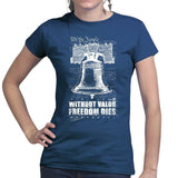 Without Valor Freedom Dies Ladies T-shirt Style001