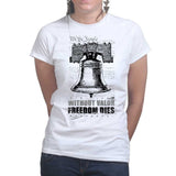 Without Valor Freedom Dies Ladies T-shirt Style001