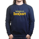 World Of Dad Craft Sweatshirt Style001