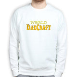 World Of Dad Craft Sweatshirt Style001