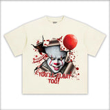 YOUâ€™LL FLOAT TOO TEE