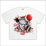 YOUâ€™LL FLOAT TOO TEE