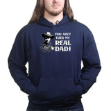 TYM You Ain't My Real Dad Hoodie Style001