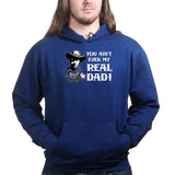 TYM You Ain't My Real Dad Hoodie Style001