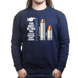 TYM You Have To Be THIS Tall Sweatshirt