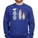 TYM You Have To Be THIS Tall Sweatshirt