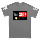 You Suck Mens T-shirt Style001