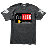 You Suck Mens T-shirt Style001