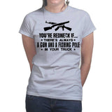 Ladies You're Redneck T-shirt Style001