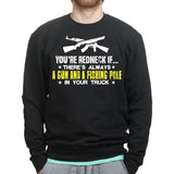 Unisex You're Redneck Sweatshirt Style001