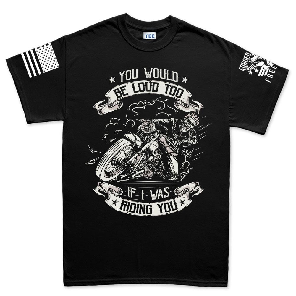 You Would Be Too Loud Men's T-shirt