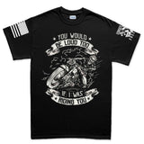 You Would Be Too Loud Men's T-shirt Style001