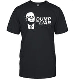 Dump The Liar T Shirts