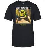 100T Nicewigg Get Ogre It Shrek Shirt